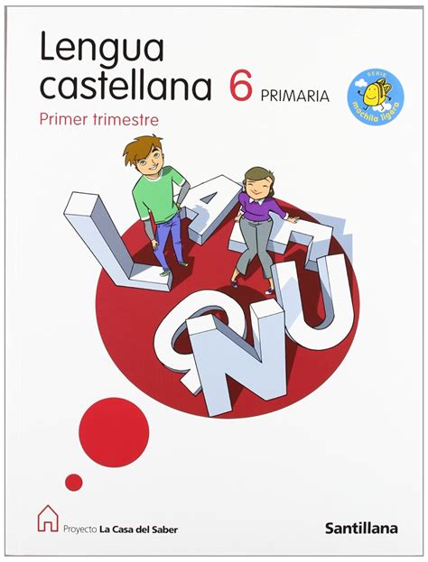 elibro 6|libro 6 primaria lengua.